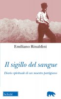 Il sigillo del sangue - Emiliano Rinaldini