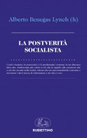 La postverità socialista - Alberto Benegas Lynch