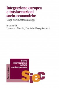 Copertina di 'Integrazione europea e trasformazioni socio-economiche'