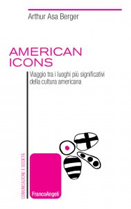 Copertina di 'American icons. Viaggio tra i luoghi pi significativi della cultura americana'