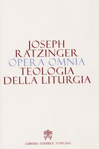 Copertina di 'Opera Omnia (Vol. XI) - Teologia della Liturgia'