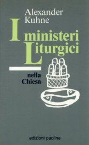 Copertina di 'I ministeri liturgici nella Chiesa'