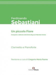 Copertina di 'Ferdinando Sebastiani. Un piccolo fiore'