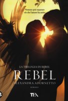 Rebel - Adornetto Alexandra