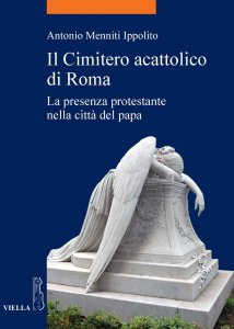 Copertina di 'Il Cimitero acattolico di Roma'