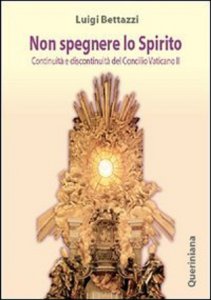 Copertina di 'Non spegnere lo Spirito. Continuità e discontinuità del Concilio Vaticano II'