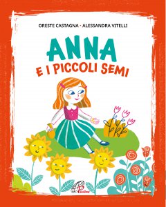 Copertina di 'Anna e i piccoli semi'