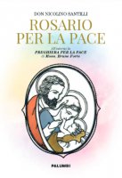 Rosario per la Pace - Don Nicolino Santilli