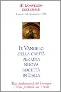Copertina di 'Il Vangelo della carit per una nuova societ in Italia'