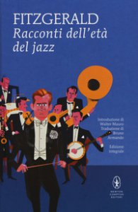 Copertina di 'Racconti dell'et del jazz. Ediz. integrale'