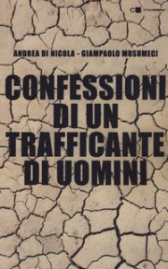 Copertina di 'Confessioni di un trafficante di uomini'