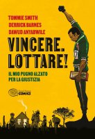 Vincere. Lottare! - Tommie Smith