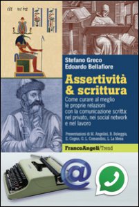 Copertina di 'Assertivit & scrittura. Come curare al meglio le proprie relazioni con la comunicazione scritta: nel privato, nei social network e nel lavoro'