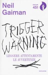 Copertina di 'Trigger Warning. Leggere attentamente le avvertenze'