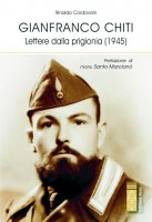 Lettere dalla prigionia (1945) - Chiti Gianfranco