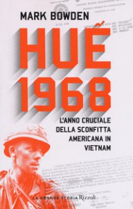 Copertina di 'Hu 1968. L'anno cruciale della sconfitta americana in Vietnam'