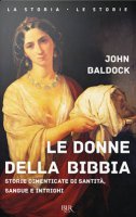 Le donne della Bibbia - John Baldock