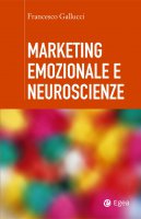 Marketing emozionale e neuroscienze - Francesco Gallucci