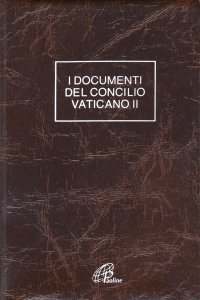 Copertina di 'Documenti del Concilio Vaticano II. Costituzioni. Decreti. Dichiarazioni'