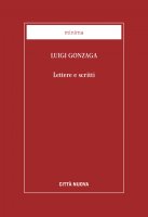 Lettere e scritti - Luigi Gonzaga