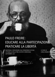 Copertina di 'Paulo Freire: educare alla partecipazione praticare la libert'