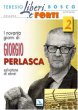I novanta giorni di Giorgio Perlasca salvatore di Ebrei - Bosco Teresio