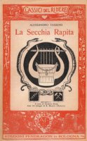 La secchia rapita (rist. anast. 1918) - Tassoni Alessandro