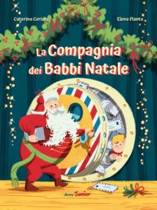 Copertina di 'La compagnia dei Babbi Natale'