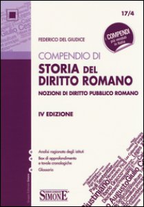 Copertina di 'Compendio di storia del diritto romano. Nozioni di diritto pubblico romano'