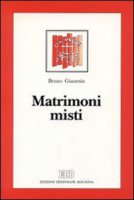 Matrimoni misti - Gianesin Bruno