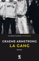 La gang - Armstrong Graeme