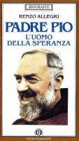 Padre Pio - Renzo Allegri