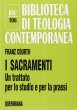 I sacramenti. Un trattato per lo studio e per la prassi (BTC 106) - Courth Franz