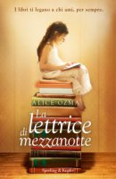 La lettrice di mezzanotte - Alice Ozma