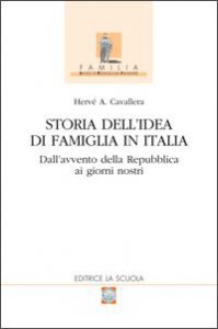 Copertina di 'Storia dell'idea di famiglia in Italia'
