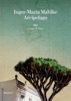 Arcipelago - Mahlke Inger-Maria