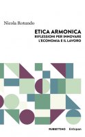 Etica Armonica - Nicola Rotundo