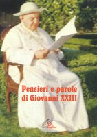 Pensieri e parole - Giovanni XXIII
