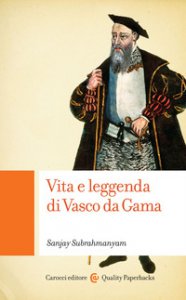 Copertina di 'Vita e leggenda di Vasco da Gama'