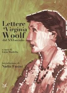 Copertina di 'Lettere a Virginia Woolf dal XXI secolo'