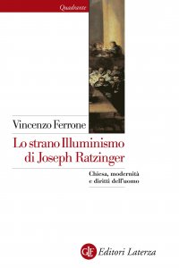 Copertina di 'Lo strano Illuminismo di Joseph Ratzinger'