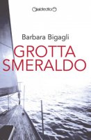 Grotta smeraldo - Bigagli Barbara
