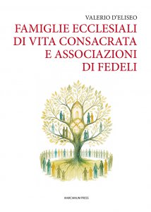 Copertina di 'Famiglie ecclesiali di vita consacrata e associazioni di fedeli'