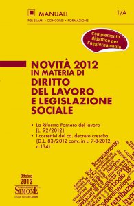 Copertina di 'Novit 2012 in materia di Diritto del Lavoro e Legislazione Sociale'