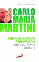 Per una nuova primavera - Carlo Maria Martini