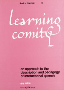Copertina di 'Learning comity. An approach to the description and pedagogy of internactional speech'