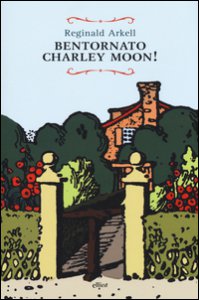 Copertina di 'Bentornato Charley Moon!'