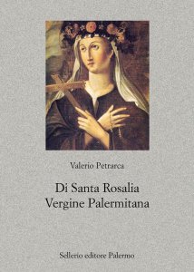 Copertina di 'Di santa Rosalia vergine palermitana'