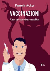 Copertina di 'Vaccinazioni. Una prospettiva cattolica'