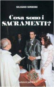 Copertina di 'Cosa sono i sacramenti?'